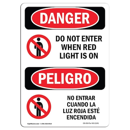 Signmission Safety Sign, OSHA Danger, 10" Height, Aluminum, Do Not Enter When Red Light Is On Spanish OS-DS-A-710-VS-1141